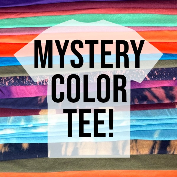 Mystery Color Tee